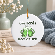 0 Percent Irish Beer Drinker Funny Gift Glass Ornament - Material: Circle Ceramic Ornament