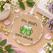 0 Percent Irish Beer Drinker Funny Gift Glass Ornament - Material: Circle Glass Ornament