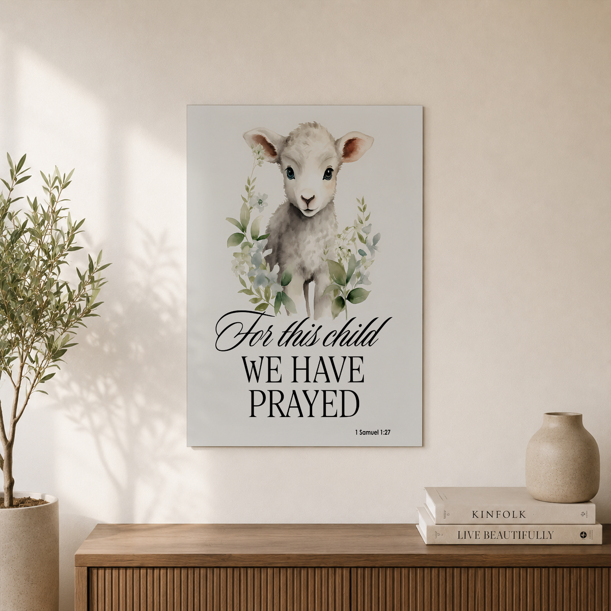 1 Samuel 1:27 For This Child We Prayed Christian Nursery Wall Art - Format: Unframed Paper Poster
