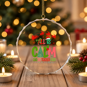 All Calm Said No Teacher Christmas Glass Ornament - Material: Circle Glass Ornament