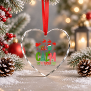 All Calm Said No Teacher Christmas Glass Ornament - Material: Heart Glass Ornament