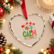 All Calm Said No Teacher Christmas Glass Ornament - Material: Heart Glass Ornament