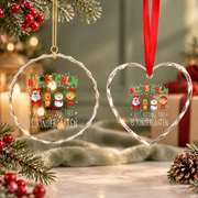 All Is Calm Just Kidding Teacher Christmas Glass Ornament - Material: Heart Glass Ornament