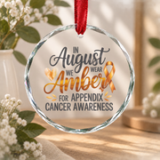 Amber Ribbon Appendix Cancer Awareness Ornament Glass Ornament - Material: Circle Glass Ornament