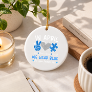 April Blue Autism Awareness Ornament Glass Ornament - Material: Circle Ceramic Ornament