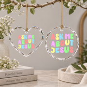 Ask Me About Jesus Faith Glass Ornament - Material: Heart Glass Ornament