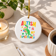 Autism Dinosaur Superpower Ornament for Kids Glass Ornament - Material: Circle Ceramic Ornament