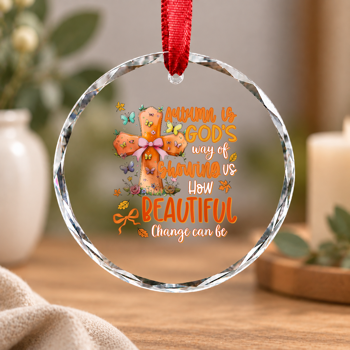 Autumn God's Beautiful Creation Glass Ornament - Material: Circle Glass Ornament