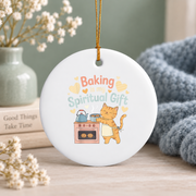 Baking Is My Spiritual Gift Baker Lover Kitchen Decoration Gift Glass Ornament - Material: Circle Ceramic Ornament