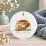 Banana Bread Whisperer Funny Baker Gift Baking Lover Kitchen Decor Glass Ornament - Material: Circle Ceramic Ornament