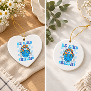 Be Kind Smile Face Autism Ornament Glass Ornament - Material: Heart Ceramic Ornament