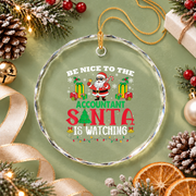 Be Nice Accountant Santa Watching Glass Ornament - Material: Circle Glass Ornament