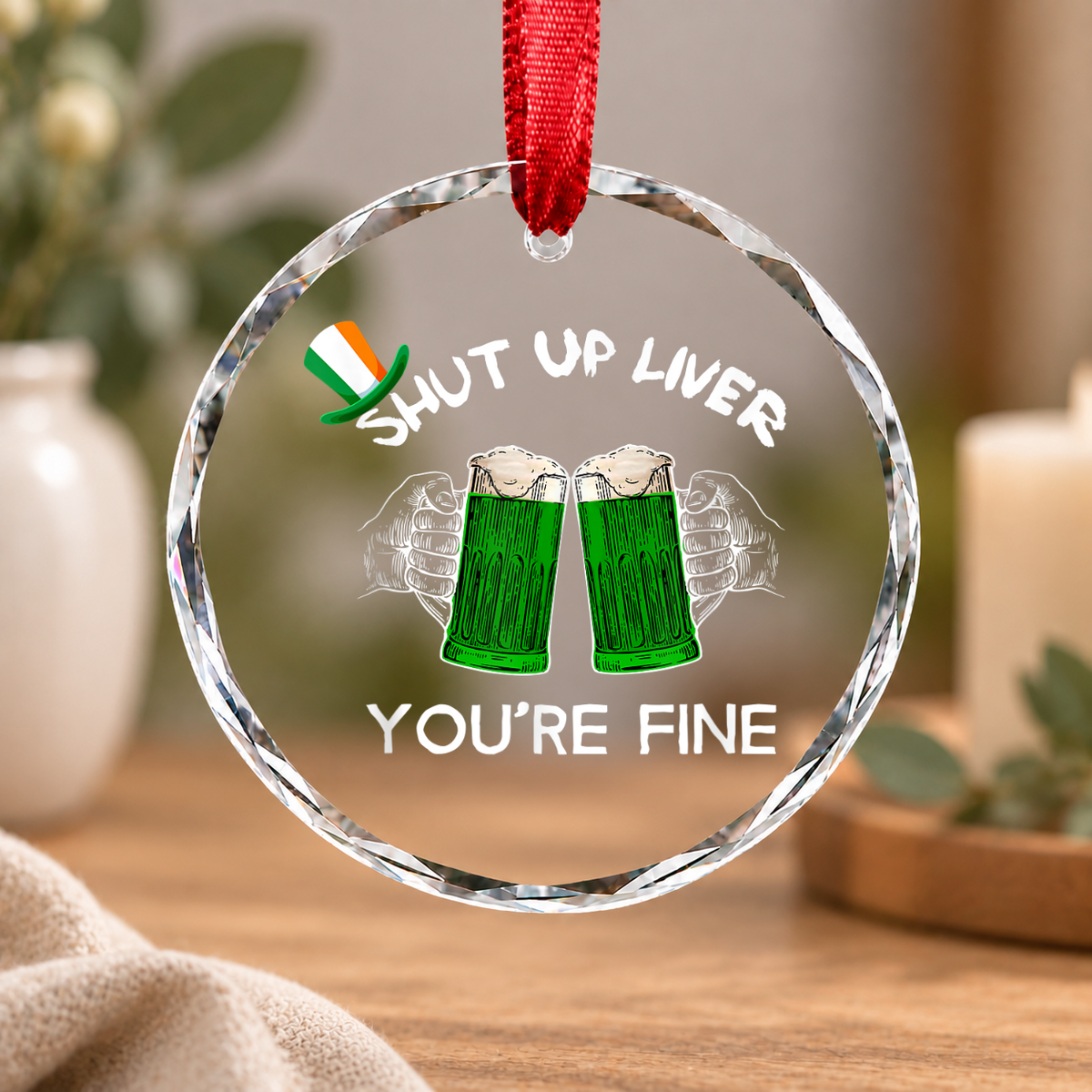 Beer Drinking Funny Liver Quote Glass Ornament - Material: Circle Glass Ornament