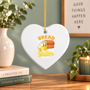 Bread With Butter Funny Baking Gift For Bread Lovers Kitchen Decoration Glass Ornament - Material: Heart Ceramic Ornament