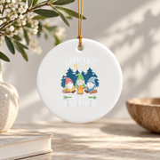 Camping With My Gnomies Funny Camping Ceramic Ornament - Material: Circle Ceramic Ornament