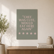 Chef Was Cute Wall Art Sage Green Typography Poster Kitchen Quotes Trendy Dining Room Decor - Format: Unframed Paper Poster