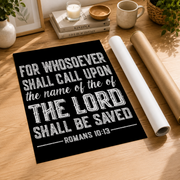 Christian Bible Verse Romans 10 13 Poster Wall Art, Modern Wall Decor For Living Room Bedroom, 8x12 UNFRAMED - Format: Rolled Canvas