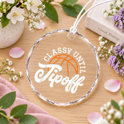 Classy Until Tipoff Basketball Glass Ornament - Material: Circle Glass Ornament