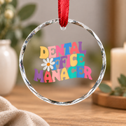 Dental Office Manager Appreciation Gift Decoration Glass Ornament - Material: Circle Glass Ornament