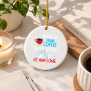 Dentist Dental Assistant Coffee Tooth Gift Decoration Glass Ornament - Material: Circle Ceramic Ornament