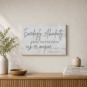 Ephesians 3:20 Exceedingly Abundantly Christian Wall Art, Faith Scripture Sign - Format: Stretched Canvas
