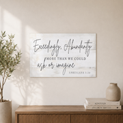 Ephesians 3:20 Exceedingly Abundantly Christian Wall Art, Faith Scripture Sign - Format: Unframed Paper Poster