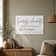 Ephesians 3:20 Exceedingly Abundantly Christian Wall Art, Faith Scripture Sign - Format: Unframed Paper Poster