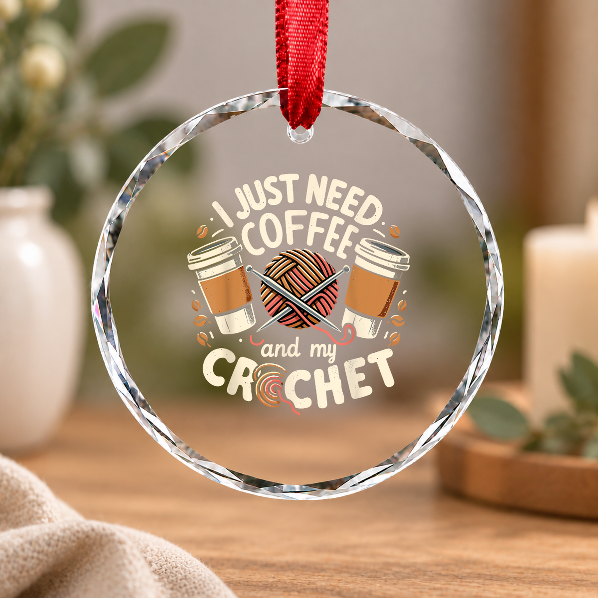 Funny Crochet Lover Need Coffee Before Crafting Glass Ornament - Material: Circle Glass Ornament