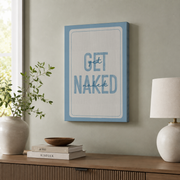 Get Naked Bathroom Wall Art Light Blue Nautical Poster Funny Typography Trendy Dorm Room Decor - Format: Stretched Canvas