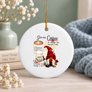 Gnome Give Me Coffee And Wine Funny Gift Glass Ornament - Material: Circle Ceramic Ornament