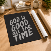 God Is Good All The Time Minimalist Typography Christian Wall Art Print Print Bible Verse Wall Art For Baptism Gift Wall Art, Modern Wall Decor, 8x12 UNFRAMED - Format: Rolled Canvas
