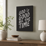 God Is Good All The Time Minimalist Typography Christian Wall Art Print Print Bible Verse Wall Art For Baptism Gift Wall Art, Modern Wall Decor, 8x12 UNFRAMED - Format: Stretched Canvas