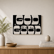 God Is Good Christian Wall Art, Western Black and White Scripture Poster - Format: Stretched Canvas