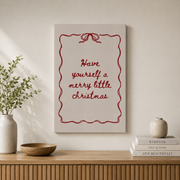 Have Yourself A Merry Little Christmas Wall Art Coquette Bow Holiday Poster Cute Xmas Decor Trendy Print Unframed - Format: Stretched Canvas
