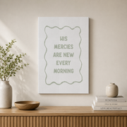 His Mercies Are New Christian Wall Art Bible Verse Coastal Granddaughter Green Minimalist Faith Poster - Format: Stretched Canvas
