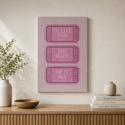 Hope Of It All Concert Ticket Wall Art Pink Preppy Music Inspired Poster Coquette Dorm Room Decor UNFRAMED - Format: Stretched Canvas