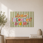 How Blessed Are We Christian Wall Art, Neutral Horizontal Scripture Print - Format: Unframed Paper Poster