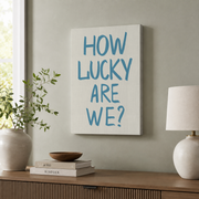 How Lucky Are We Wall Art Light Blue Coastal Quote Poster Trendy Beach Dorm Room Decor - Format: Stretched Canvas