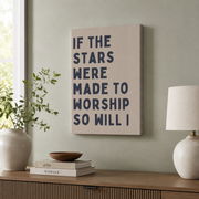 If The Stars Were Made To Worship Christian Wall Art, Faith Scripture Poster - Format: Stretched Canvas