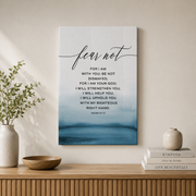 Isaiah 41:10 Fear Not Christian Wall Art, Inspirational Scripture Poster - Format: Stretched Canvas
