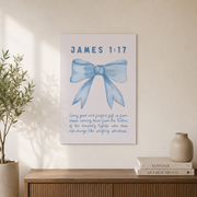 James 1:17 Coquette Room Decor Bible Verse Wall Art Christian Wall Art Apartment Housewarming Gift Bow Art Trendy Dorm Room Decor Poster Wall Art, Modern Wall Decor, 12x18 UNFRAMED - Format: Unframed Paper Poster