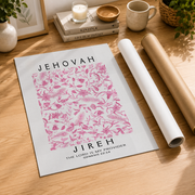 Jehovah Jireh Genesis 22:14, Preppy Pink Floral Christian Poster, Bible Verse Wall Art, Christian Merch Wall Art, Modern Wall Decor, 8x12 UNFRAMED - Format: Rolled Canvas