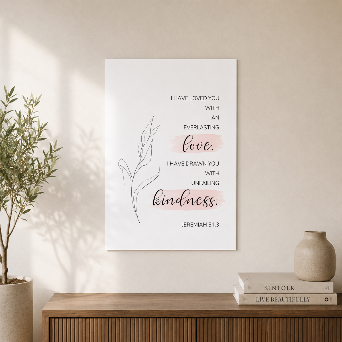 Jeremiah 31:3 Everlasting Love And Unfailing Kindness Bible Verse Wall Art, Christian Minimalist Scripture Print, Valentine'S Day Wall Art, Modern Wall Decor, 12x18 UNFRAMED - Format: Unframed Paper Poster