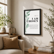 John 15:16 Wall Art I Am Chosen Bible Verse Scripture Art Christian Decor NO FRAMED POSTER - Format: Black Framed Poster