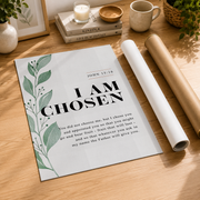 John 15:16 Wall Art I Am Chosen Bible Verse Scripture Art Christian Decor NO FRAMED POSTER - Format: Rolled Canvas