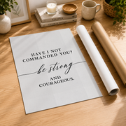 Joshua 1:9 Be Strong And Courageous Minimal Christian Wall Art - Format: Rolled Canvas
