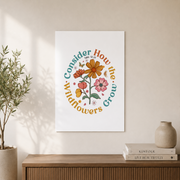 Kiloa Consider how the wildflowers grow Wall Art| Luke Christian Bible Verse Poster, Physical Poster, Free Delivery, Scripture Poster, 16x24 UNFRAMED - Format: Unframed Paper Poster
