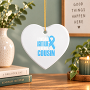 Light Blue Awareness Ribbon Ornament for Cousin Support Glass Ornament - Material: Heart Ceramic Ornament