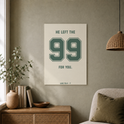 Luke 15:4-7 He Left The 99 Christian Sports Wall Art, Football Scripture Poster - Format: Unframed Paper Poster