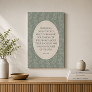 Matthew 6:34 Christian Wall Art, Botanical Bible Verse Poster - Format: Stretched Canvas